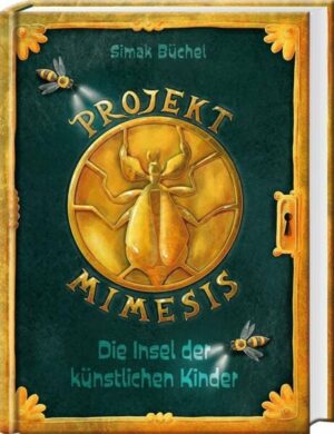 Projekt Mimesis – Die Insel der künstlichen Kinder