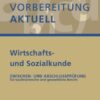 Prüfungsvorb.aktuell Wirtschafts-/ Sozialk.
