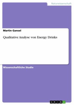 Qualitative Analyse von Energy Drinks