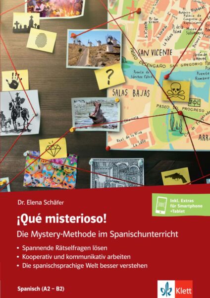 ¡Qué misterioso! Die Mystery-Methode im Spanischunterricht (A2-B2)