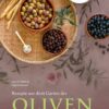 Rezepte aus dem Garten der Oliven