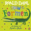 Roald Dahl – Formen