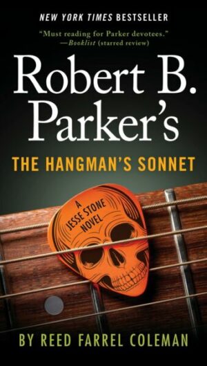 Robert B. Parker's the Hangman's Sonnet