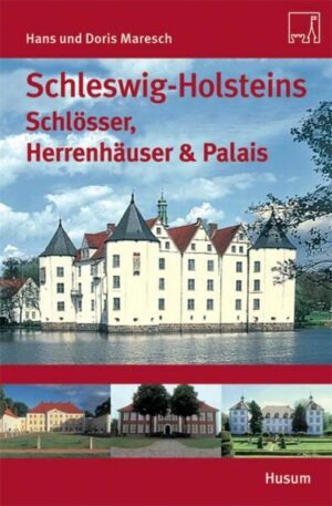 Schleswig-Holsteins Schlösser