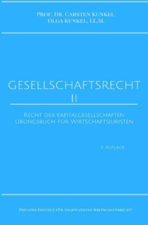 Schriftenreihe des Privaten Intituts für Angewandtes Wirtschaftsrecht / Gesellschaftsrecht II