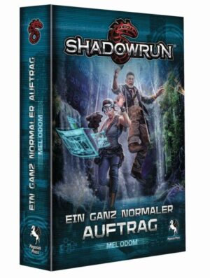 Shadowrun: Ein ganz normaler Auftrag