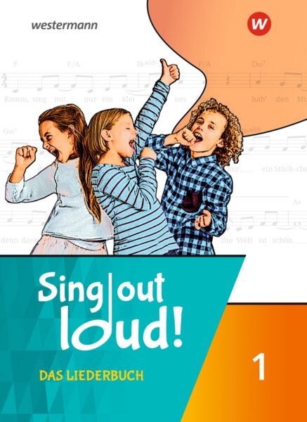 Sing out loud! 1. Liederbuch