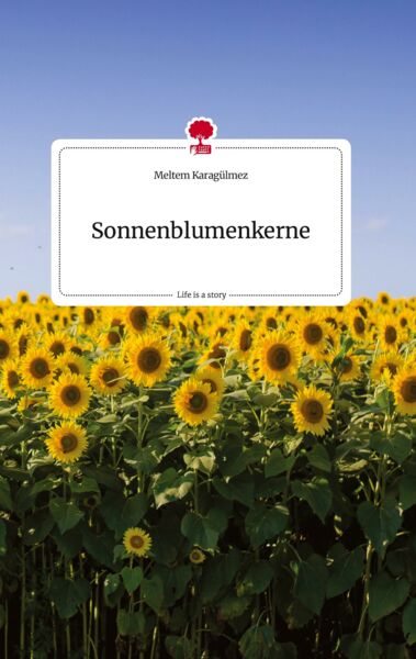 Sonnenblumenkerne. Life is a Story - story.one