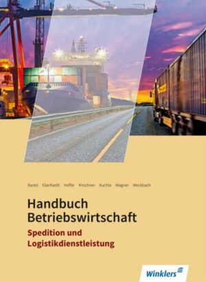 Spedition und Logistikdienstleistung. Handbuch Betriebswirtschaft: Schülerband