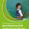 Sprachförderung PLUS. Förderbausteine für den Soforteinsatz im Regelunterricht