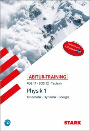 STARK Abitur-Training FOS/BOS - Physik 11. Klasse