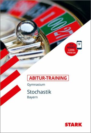 STARK Abitur-Training - Mathematik Stochastik - Bayern