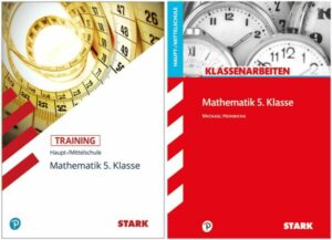 STARK Mathematik 5. Klasse Haupt-/Mittelschule - Klassenarbeiten + Training