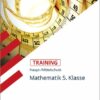 STARK Training Haupt-/Mittelschule - Mathematik 5. Klasse