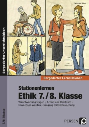 Stationenlernen Ethik 7./8. Klasse