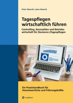 Tagespflegen wirtschaftlich führen