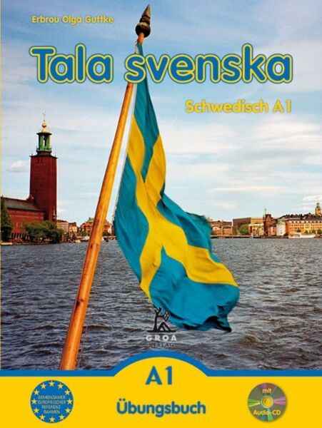 Tala svenska  Schwedisch A1. Übungsbuch mit CD