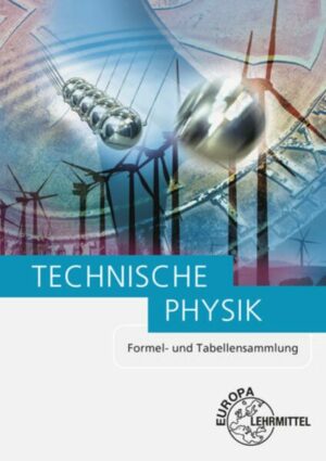 Techn. Physik/ Formel- und Tabellensammlung