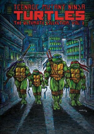 Teenage Mutant Ninja Turtles: The Ultimate Collection