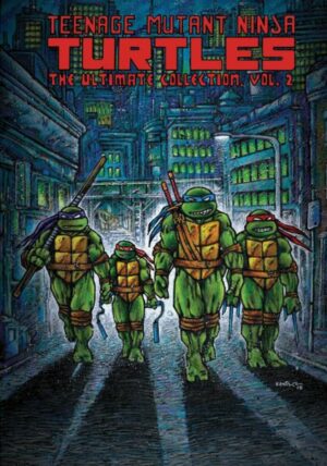 Teenage Mutant Ninja Turtles: The Ultimate Collection