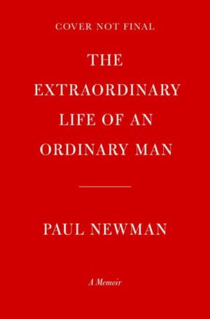 The Extraordinary Life of an Ordinary Man