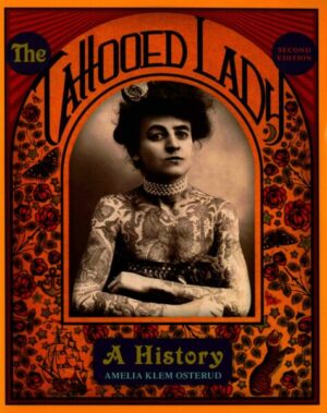 The Tattooed Lady: A History