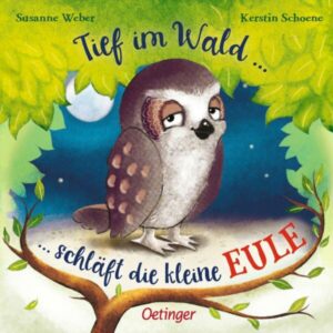 Tief im Wald ... schläft die kleine Eule