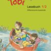 Tobi-Fibel. 1./2. Schuljahr. Lesebuch 1/2. Neubearbeitung