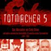 Totmacher 5