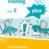 Training für die Klassenarbeit 5. Schülerarbeitsheft mit Lösungen Klasse 5