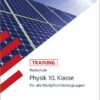 Training Realschule - Physik 10. Klasse