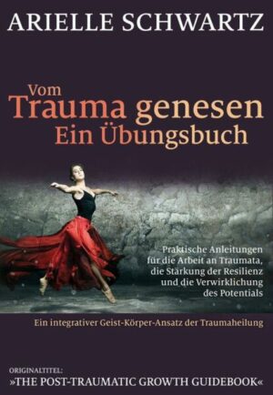 Vom Trauma genesen – ein Übungsbuch