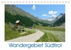 Wandergebiet Südtirol (Tischkalender 2023 DIN A5 quer)