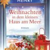 Weihnachten in dem kleinen Haus am Meer