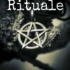 Weiße Magie - Rituale - Ein vollständiger Leitfaden zu den Geheimnissen und Techniken von Hexen und Nekromanten
