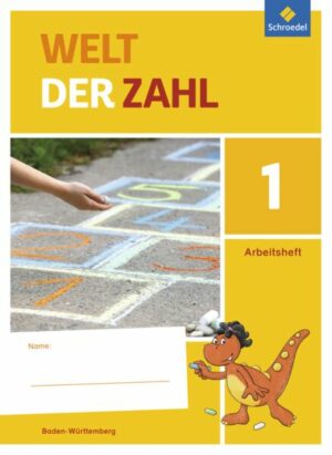 Welt der Zahl 1. Arbeitsheft. Baden-Württemberg