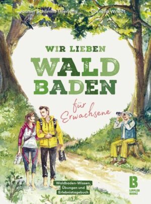 Wir lieben Waldbaden für Erwachsene