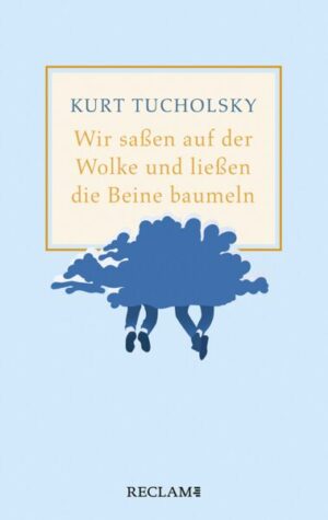 Wir saßen auf der Wolke und ließen die Beine baumeln. Nachher