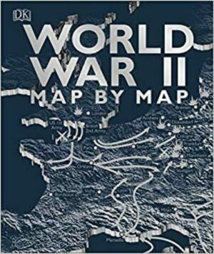 World War II Map by Map