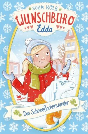 Wunschbüro Edda - Das Schneeflockenwunder