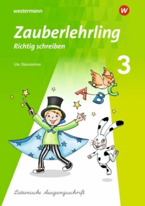 Zauberlehrling 3. Arbeitsheft LA - Lateinische Ausgangsschrift