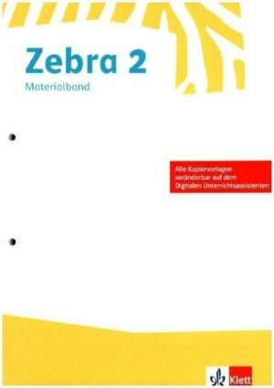 Zebra 2. Kopiervorlagen zur Ausleihvariante und zum Verbrauchsmaterial Klasse 2