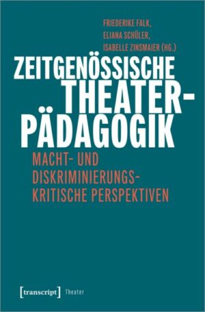 Zeitgenössische Theaterpädagogik