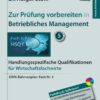 Zur Prüfung vorbereiten in Betriebliches Management